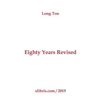 Eighty Years Revised