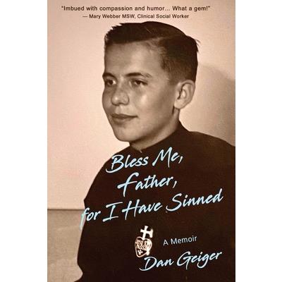 Bless Me, Father, for I Have Sinned