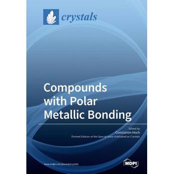 Compounds with Polar Metallic Bonding