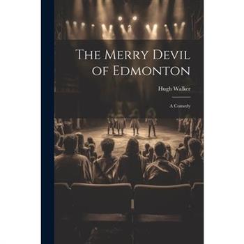 The Merry Devil of Edmonton