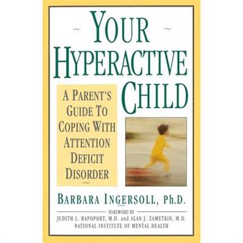 Your Hyperactive Child