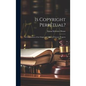 Is Copyright Perpetual?