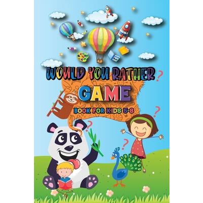 Would You Rather Game Book For Kids