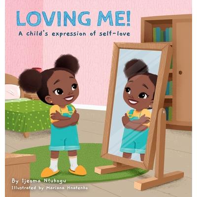 Loving Me!