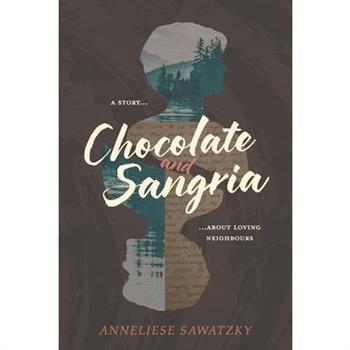 Chocolate and Sangria