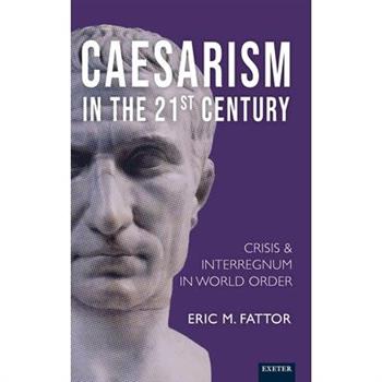 Caesarismain the 21st Century