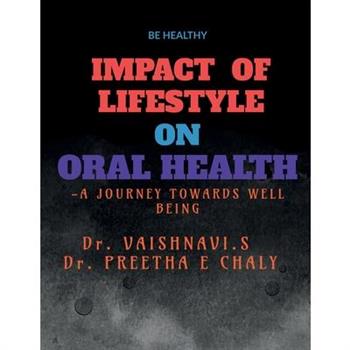 Impact of Lifestyle on Oral Health