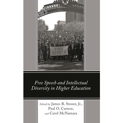 Free Speech and Intellectual Diversity in Higher Education Free Speech and Intellectual Diversity in Higher Education