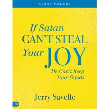 If Satan Can't Steal Your Joy... Study Manual