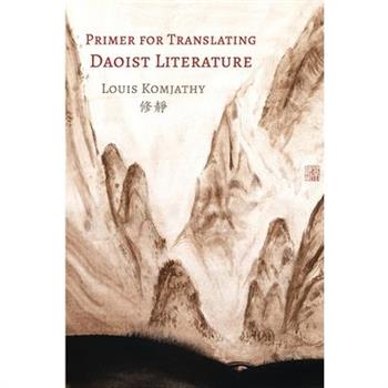 Primer for Translating Daoist Literature