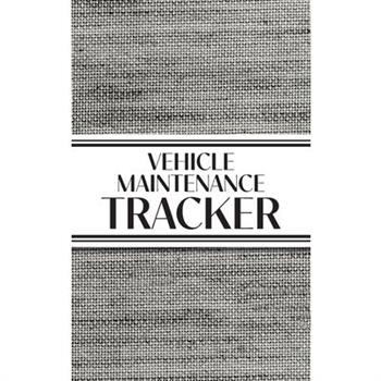 Vehicle Maintenance Tracker (Textured Paper Charcoal) Hardcover
