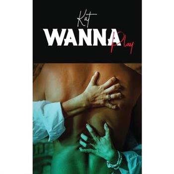 Wanna Play Wanna Play