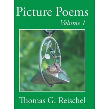 Picture Poems Volume 1