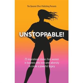 Unstoppable!