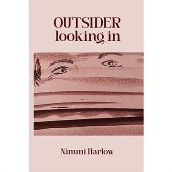 Outsider Looking in