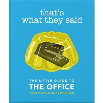 That’s What They Said