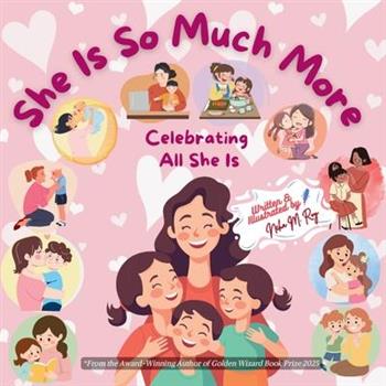 She Is So Much More
