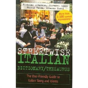 Streetwise Italian Dictionary/Thesaurus