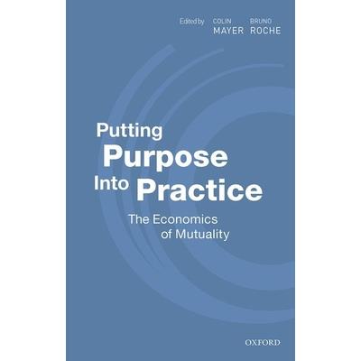 Putting Purpose Into Practice