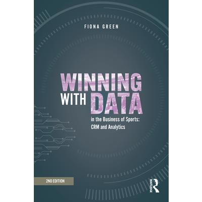 Winning with Data in the Business of Sports
