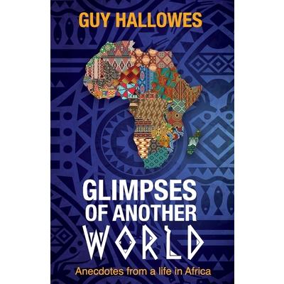 Glimpses of Another World
