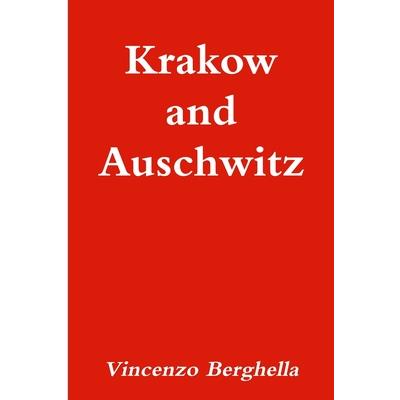 Krakow and Auschwitz