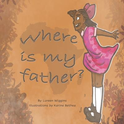 Where is my father?