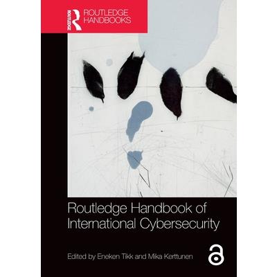 Routledge Handbook of International Cybersecurity