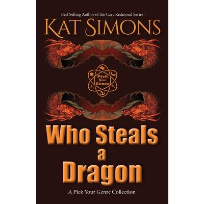 Who Steals a Dragon