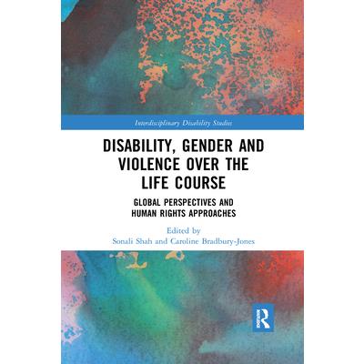 Disability, Gender and Violence Over the Life Course