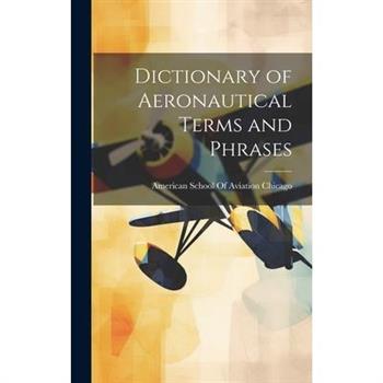 Dictionary of Aeronautical Terms and Phrases