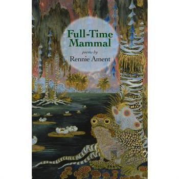 Full-Time Mammal