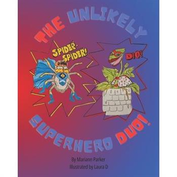 The Unlikely Superhero Duo