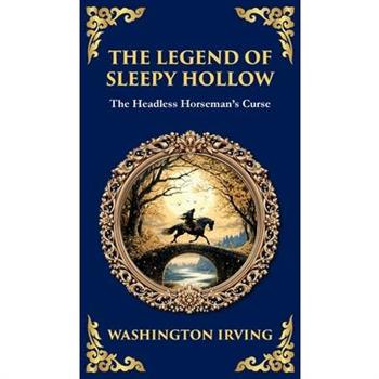 The Legend of Sleepy Hollow