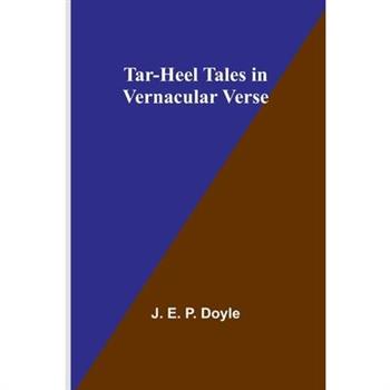 Tar-Heel Tales in Vernacular Verse