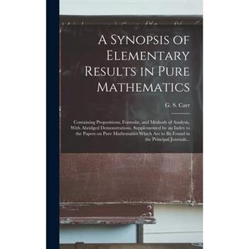 A Synopsis of Elementary Results in Pure Mathematics
