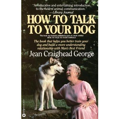 How to Talk to Your Dog