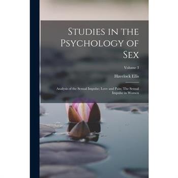 Studies in the Psychology of Sex