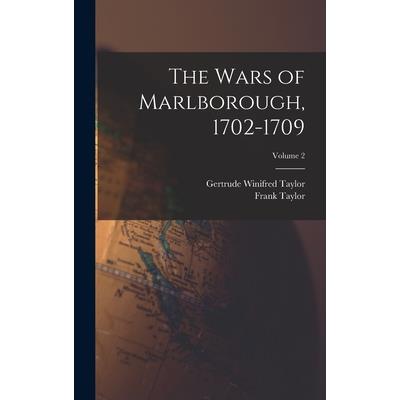 The Wars of Marlborough, 1702-1709; Volume 2