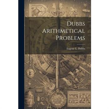 Dubbs Arithmetical Problems