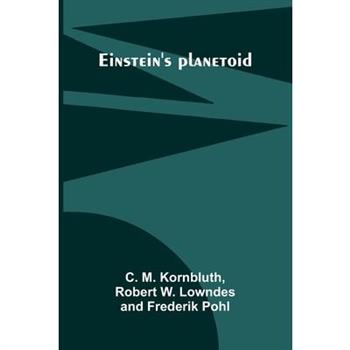 Einstein's Planetoid