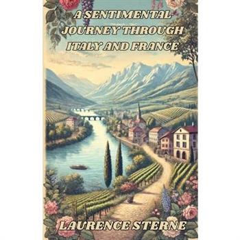 A Sentimental Journey Through Italy and France(illustrated)