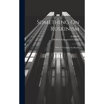 Something On Ruskinism