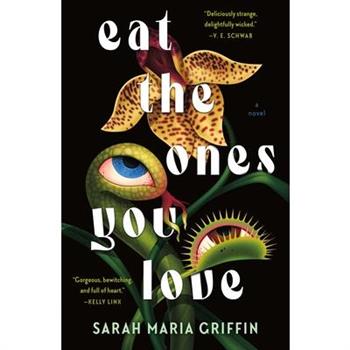 Eat the Ones You Love
