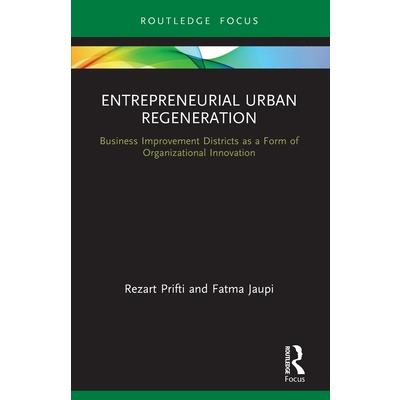 Entrepreneurial Urban Regeneration