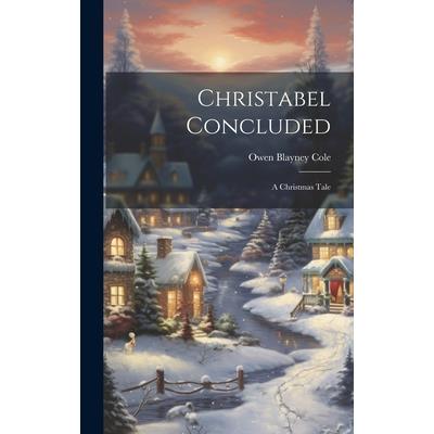 Christabel Concluded