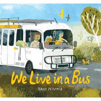 We Live in a Bus