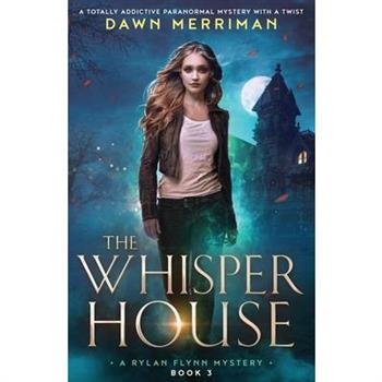 The Whisper House