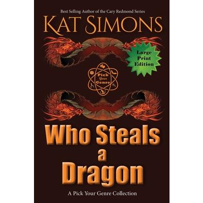 Who Steals a Dragon