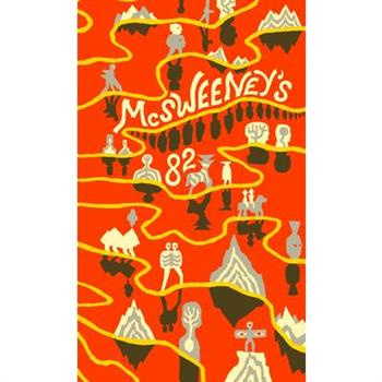 McSweeney's Issue 82 (McSweeney's Quarterly Concern)